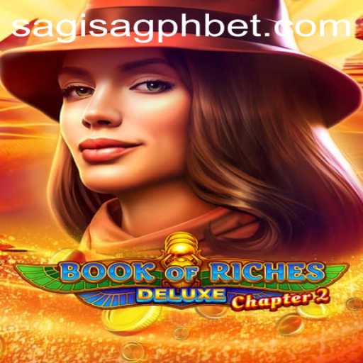 Exploring Book of Riches Deluxe Chapter 2: A New SagisagPH Gaming Experience