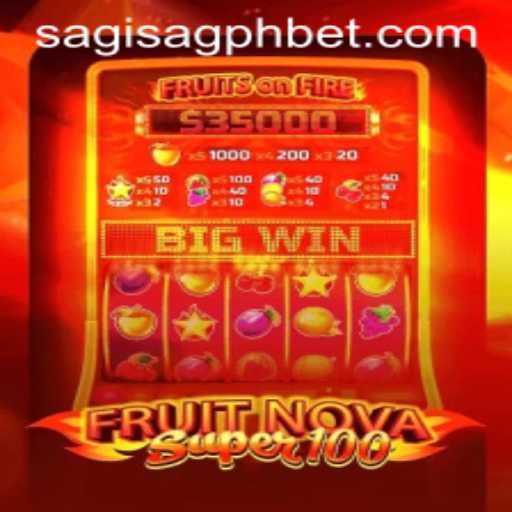 FruitNovaSuper100: A Captivating Gaming Experience with SAGISAGPH